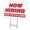 Signmission Now Hiring Car Detailers Yard Sign & Stake outdoor plastic coroplast window, C-1824 CAR DETAILERS C-1824 CAR DETAILERS - alternate 1